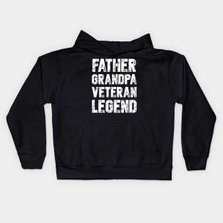 Father Grandpa Veteran Legend T-Shirt - Father's Day Gift Kids Hoodie